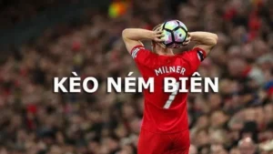 Tuyệt Chiêu Cách Chơi Kèo Ném Biên Bóng Đá Chắc Thắng